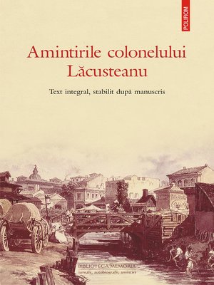 cover image of Amintirile colonelului Lăcusteanu